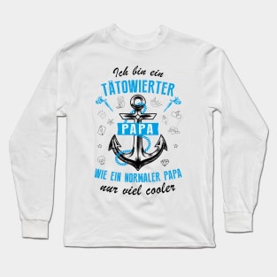 Tätowierter Papa I. Long Sleeve T-Shirt